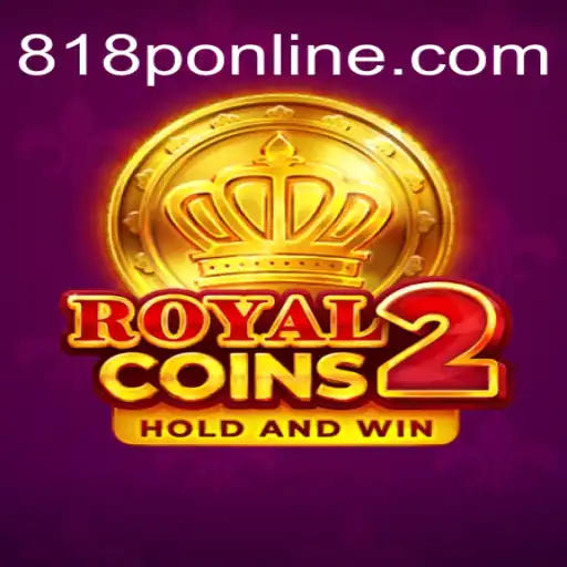 RoyalCoins2: Explore the Thrills of 818P Brasil’s Premier Online Casino